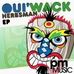 Oui'Wack_-_Herbsman_EP_(PM_Music)