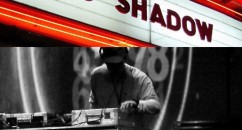 WIN A COPY OF THE NEW DJ SHADOW ALBUM Enter this competition to get your hands on the new innovative DJ Shadow album which features guest vocalists Tom Vek and Little Dragon.