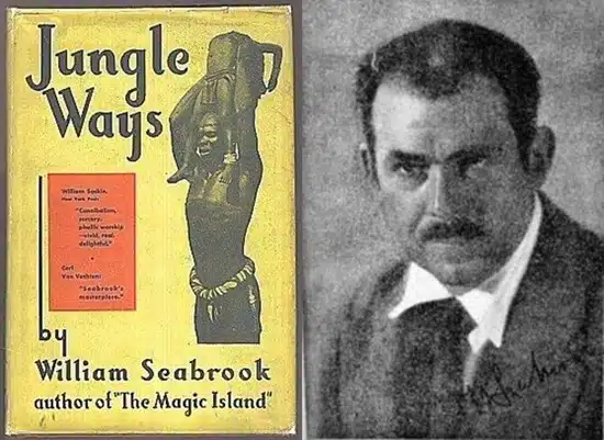 William Seabrook - Jungle Ways William Seabrook - Jungle Ways