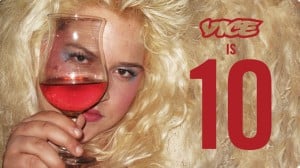 VICE Celebrate Their 10th Birthday With Awesome Party Lineup