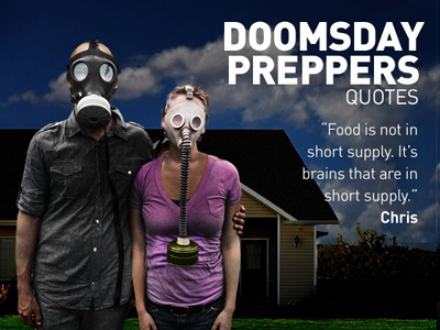 Doomsday Preppers - Quote