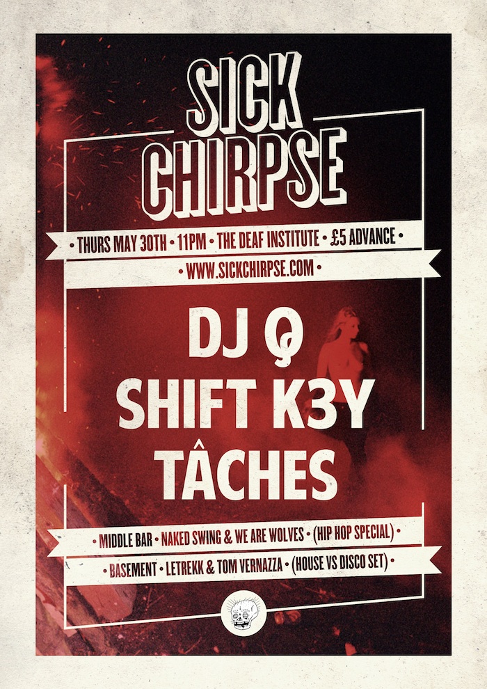 Sick Chirpse Presents DJ Q