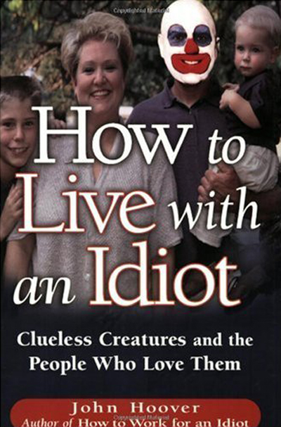 Weird Book Covers - How to live with an Idiot