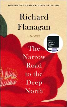 Richard Flanagain The Narrow Road To The Deep North