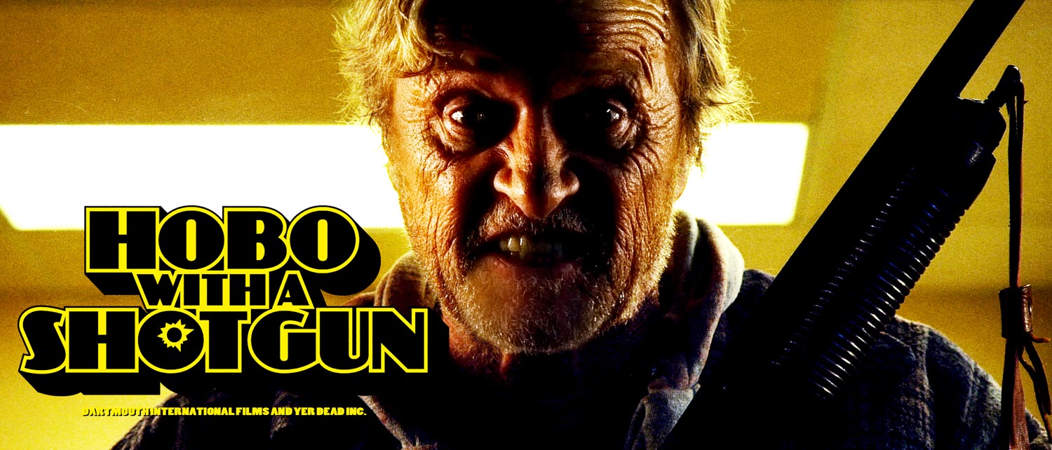 Hobo With A Shotgun
