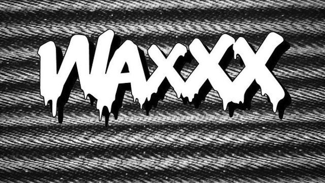 WAXXX