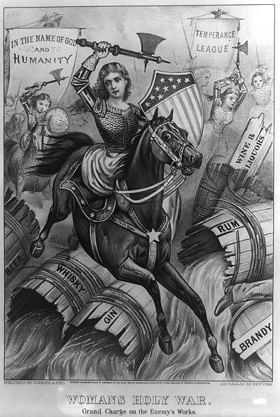 Prohibition - Drink Ban - America - Woman's Holy War