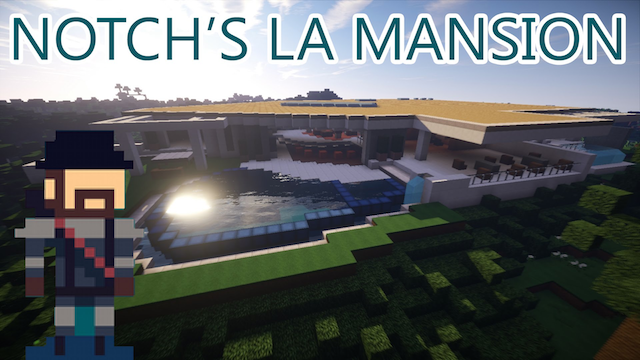 Notch's LA Mansion