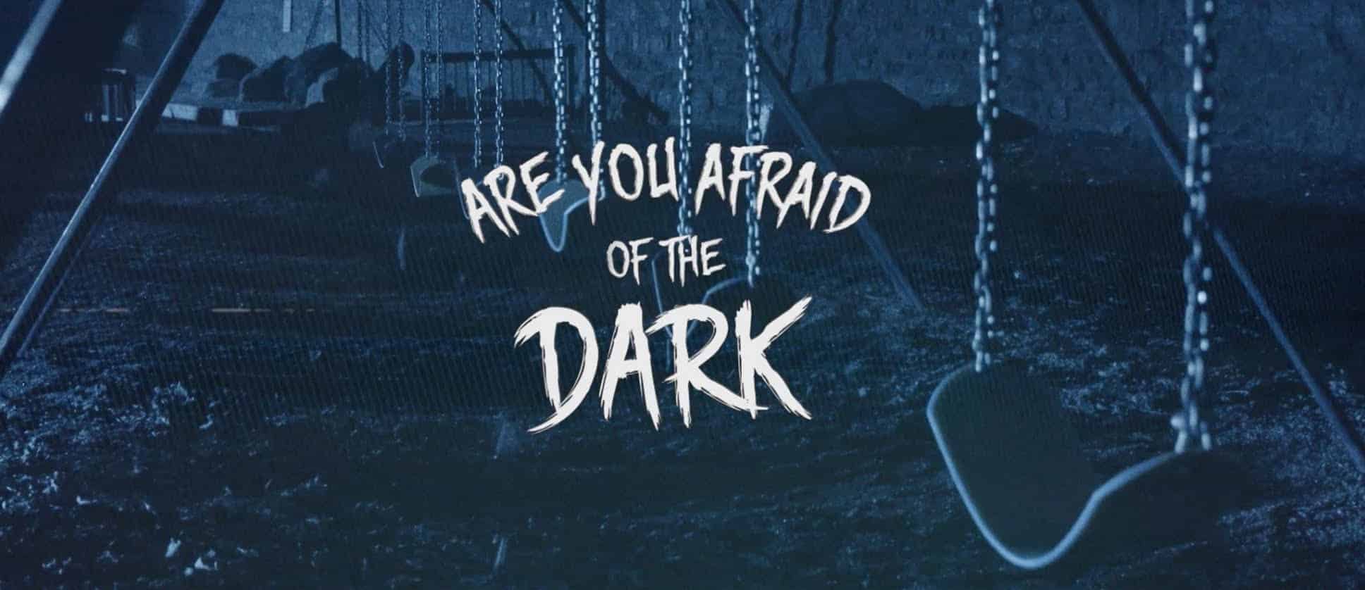 Here Are The First Details About The 'Are You Afraid