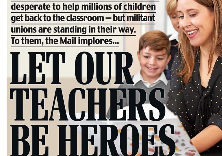 People Are Slamming The Daily Mail’s Front Page For Claiming Teacher’s Unions Are Preventing Schools Reopening